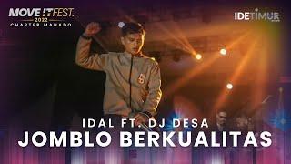 IDAL feat. @DJDesaofficial  - Jomblo Berkualitas  MOVE IT FEST 2022 Chapter Manado