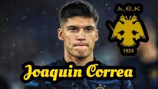 Joaquin Correa  WELCOME TO AEK ATHENS ?  Goals and Skills