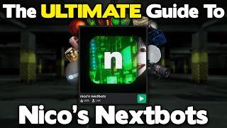 The ULTIMATE Guide To Nicos Nextbots Roblox