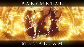 BABYMETAL - METALIZM OFFICIAL