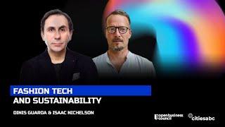 Fashion Tech and Sustainability with Isaac Nichelson Founder at Circular Systems SPC