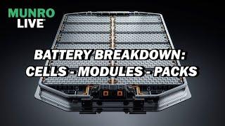 Electric Vehicle Battery Breakdown Cells to Modules to Packs