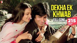 Dekha Ek Khwab  Full Song  Silsila  Amitabh Bachchan  Rekha