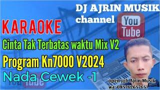 Anie Carera - Cinta Tak Terbatas Waktu _mix v2 Karaoke Kn7000 - Nada Wanita  Ajrin Musik