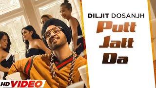 Putt Jatt Da HD Video  Diljit Dosanjh  Latest Punjabi Songs 2024  New Punjabi Songs 2024
