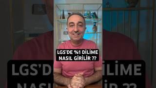 Lgs’de %1 Dilime Nasıl Girilir? #lgs #lgs2025 #lgshazirlik