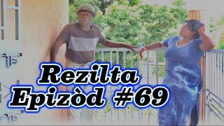 Rezilta Episode #69 •Dema-Ton Tine-Mia-Lala-Tibouksen-Stella-Deblozay-Steeve-Kedji-Sisi-Paga