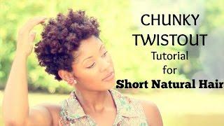 Chunky Twist Out Tutorial for Short Natural Hair