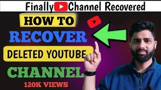 Deleted YouTube channel ko kaise recover Karen 2022  How To Recover Deleted YouTube Channel in 2022