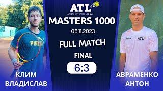 05.11.2023. ATL MASTERS 1000. Фінал. В.КЛИМ - А.АВРАМЕНКО - 63