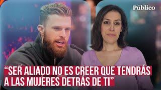 De machistas confesos a los falsos aliados o cuestionables por Ana Bernal Triviño