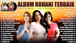 Lagu Rohani Angel Karamoy & Putri Siagian & Vania Larissa Full Album Lirik Terbaik 2023