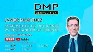 CREPÚSCULO DE OCCIDENTE VS RESPLANDOR DE ORIENTE - JAVIER MARTÍNEZ