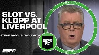 Steve Nicol pinpoints the BIGGEST DIFFERENCE between Arne Slot & Jurgen Klopp at Liverpool  ESPN FC