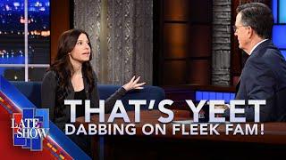 Stephen Colbert Presents Thats Yeet. Dabbing on Fleek Fam - Gen Alpha Slang Edition