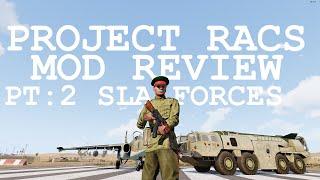 The Best Arma 3 Faction Mod Overview Pt 2- Project RACS SLA Forces