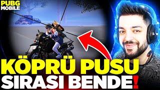 KÖPRÜ PUSU SIRASI BENDE  Pubg Mobile