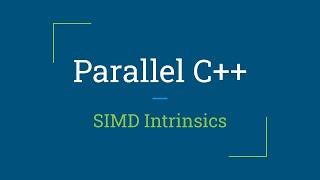 Parallel C++ SIMD Intrinsics
