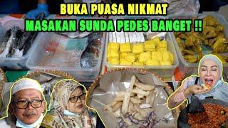 BUKBER BARENG OMA OPA MAKAN MASAKAN SUNDA  PEDES BANGET 