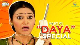 Daya Special I Part 1 I TMKOC Moments  Taarak Mehta Ka Ooltah Chashmah  तारक मेहता