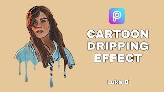 Cartoon Dripping Effect  PicsArt Tutorial