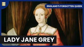 The Life and Death of Lady Jane Grey - Englands Forgotten Queen - S01 EP01 - History Documentary