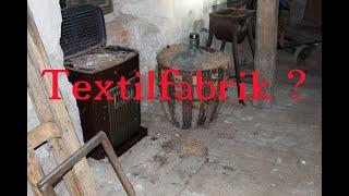 Die alte Textilfabrik im Norden Österreichs Textilindustrie Lost Place Textil Anderl