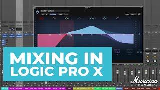 Mixing in Logic Pro X Everything You Need to Know