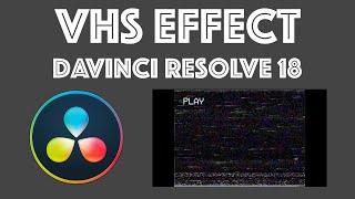 How to compositecreate VHS effect in DaVinci Resolve 18