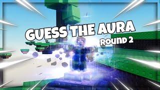 Guess The Aura Round 2  Sols RNG