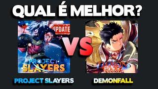 QUAL É O MELHOR JOGO DE DEMON SLAYER? PROJECT SLAYERs VS DEMONFALL.. minha opinião sincera