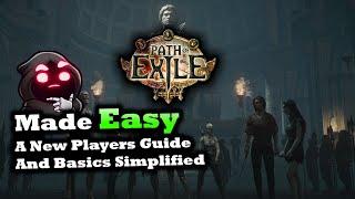 Path of Exile Made EASY A New Players Guide and Basics Simplified