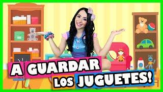 A GUARDAR Y ORDENAR  CANCIÓN INFANTIL  AGLAE