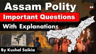 Assam Polity Most Important Questions for Assam Competitive Exam  Assam GK