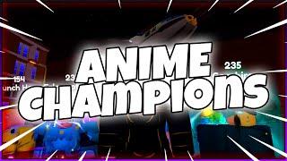 Playing Anime Champions Again?