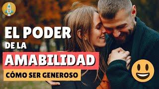 Cómo Demostrar Amabilidad y Generosidad con un Simple Acto de Bondad y Amor  Reflexiones de la Vida