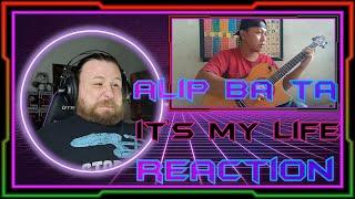 ALIP BA TA - Its My Life - Bon Jovi - Fingerstyle Cover - REACTION  #ALIPERS