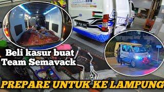 PREPARE MOBIL AKANG MV UNTUK KE LAMPUNG  BELI KASUR BUAT TEAM SEMVACK