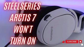 How To Fix Steelseries Arctis 7 Wont Turn On