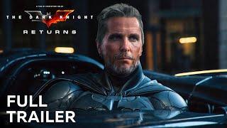 The Dark Knight Returns – Full Trailer  Christian Bale Returns as Batman