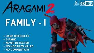 Aragami 2 - Family - I  HARD  S RANK  NO KILL  NEVER DETECTED  NO COMMENTARY