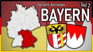 Freistaat Bayern Teil 2  Franken und Schwaben