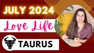  Taurus Vrishabha Love Tarot Reading  July 2024  वृषभ लव लाइफ़   Love & Relationship