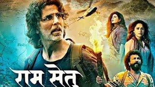 Ram Setu Full Movie In Hindi  Akshay Kumar New Movie 2022