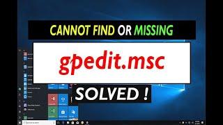 Windows cannot find gpedit.msc  How to Enable the Group Policy Editor in Windows 10 or 11