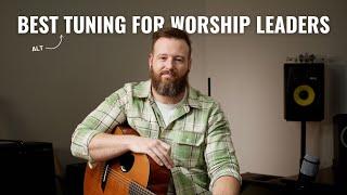 The Best Guitar Tuning for Worship Leaders  Worship Leader Wednesday