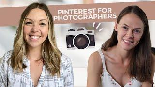 Pinterest for Photographers 10 Tips to Grow Your Photography Business in 2021