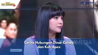 Cerita Hubungan Dinar Candy dan Koh Apex  RUMPI 17124 P1