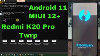 TWRP Install redmi K 20 Pro  Android 11 MIUI 12+  How to root redmi k20 pro  K20 Pro TWRP install