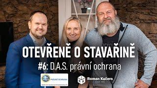 Otevřeně o stavařině #6 D.A.S. právní ochrana